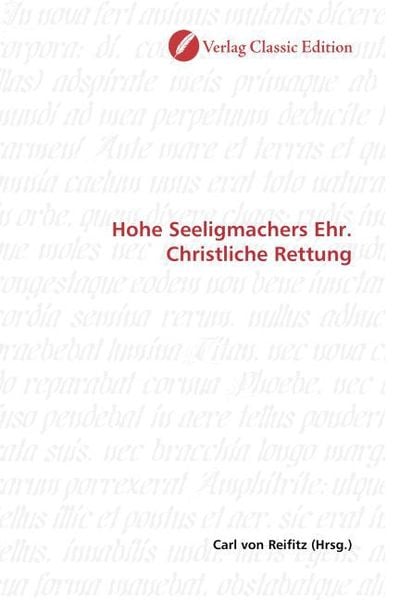 Produktbild: Hohe Seeligmachers Ehr. Christliche Rettung