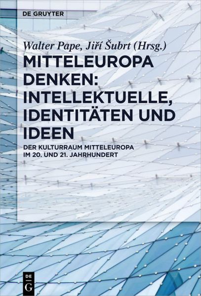 Produktbild: Mitteleuropa denken: Intellektuelle, Identit&auml;ten und Ideen