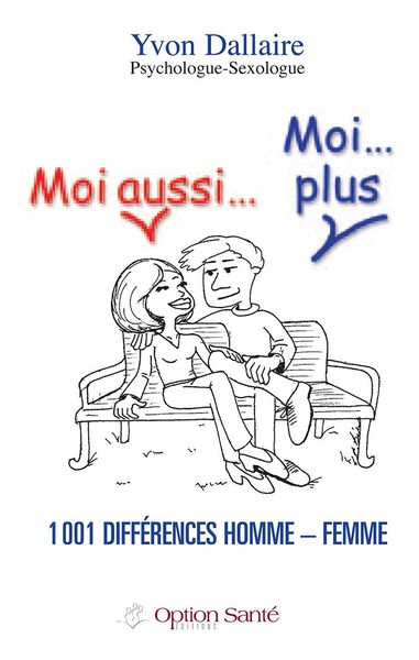 Produktbild: Moi aussi... Moi...plus 1001 diff&eacute;rences homme - femme.