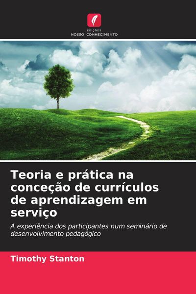 Produktbild: Teoria e pr&aacute;tica na conce&ccedil;&atilde;o de curr&iacute;culos de aprendizagem em servi&ccedil;o