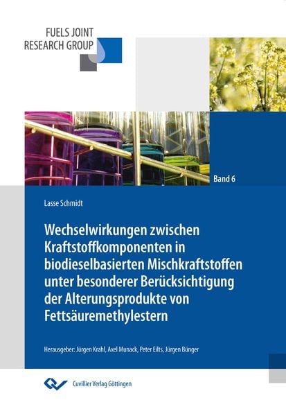Produktbild: Wechselwirkungen zwischen Kraftstoffkomponenten in biodieselbasierten Mischkraft