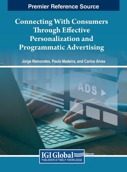 Produktbild: Connecting With Consumers Through Effective Personalization and Programmatic Advertising