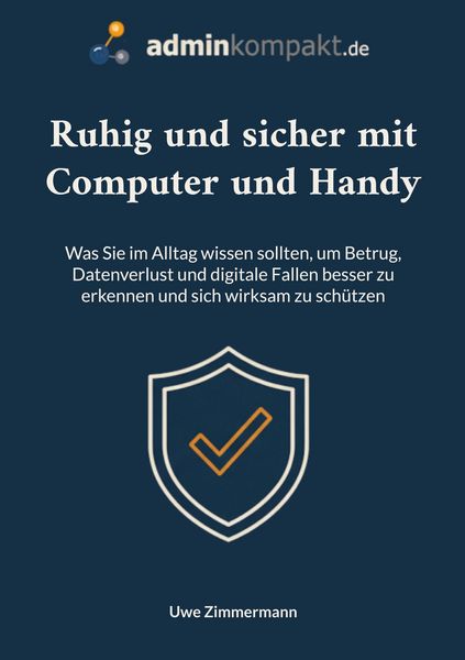 Produktbild: Ruhig und sicher mit Computer und Handy