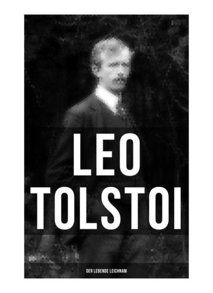 Produktbild: Tolstoi: Der lebende Leichnam