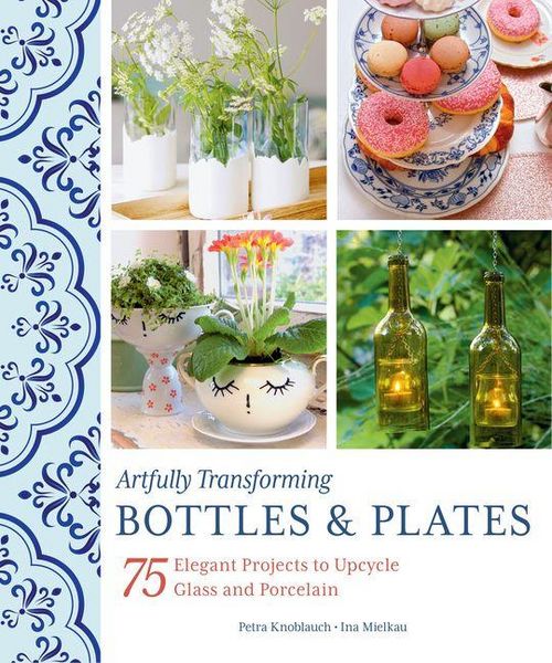 Produktbild: Artfully Transforming Bottles & Plates