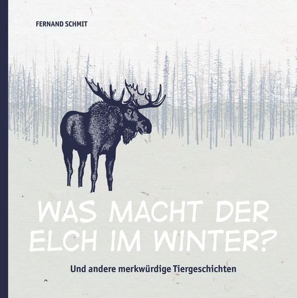 Produktbild: Was macht der Elch im Winter?