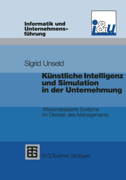 Produktbild: K&uuml;nstliche Intelligenz und Simulation in der Unternehmung