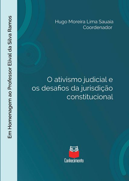 Produktbild: O ativismo judicial e os desafios da jurisdi&ccedil;&atilde;o constitucional