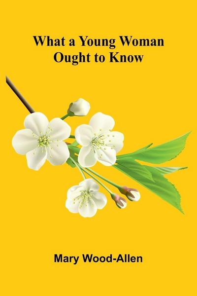 Produktbild: What A Young Woman Ought To Know