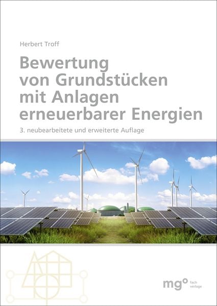 Produktbild: Bewertung von Grundst&uuml;cken mit Anlagen erneuerbarer Energien