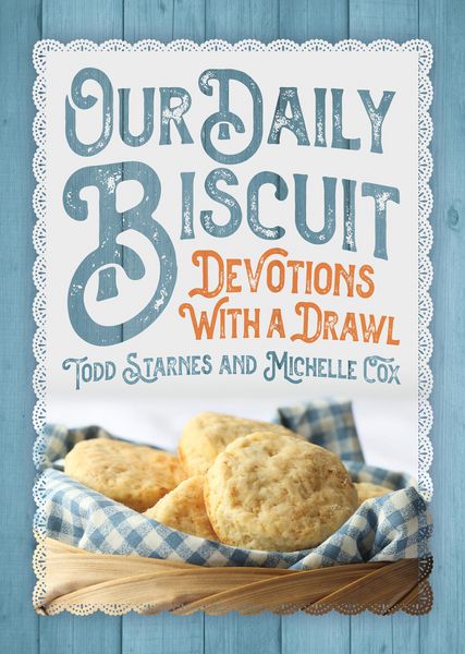 Produktbild: Our Daily Biscuit: Devotions with a Drawl