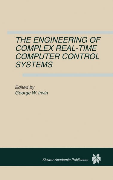 Produktbild: The Engineering of Complex Real-Time Computer Control Systems