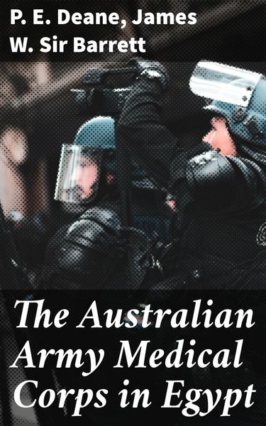 Produktbild: The Australian Army Medical Corps in Egypt