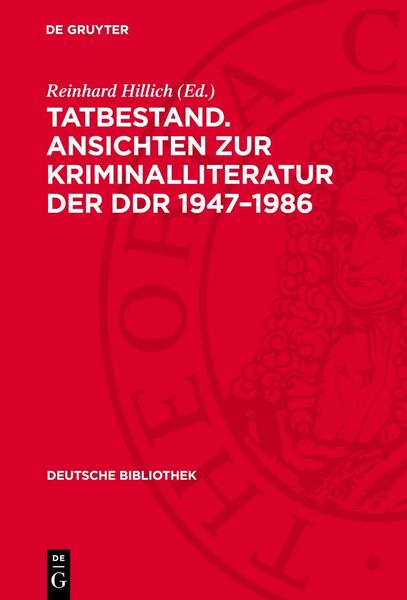 Produktbild: Tatbestand. Ansichten zur Kriminalliteratur der DDR 1947&ndash;1986