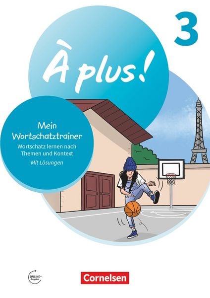 Produktbild: &Agrave; plus ! Neubearbeitung - Franz&ouml;sisch als 1. und 2. Fremdsprache - Ausgabe ab 2020 - Band 3