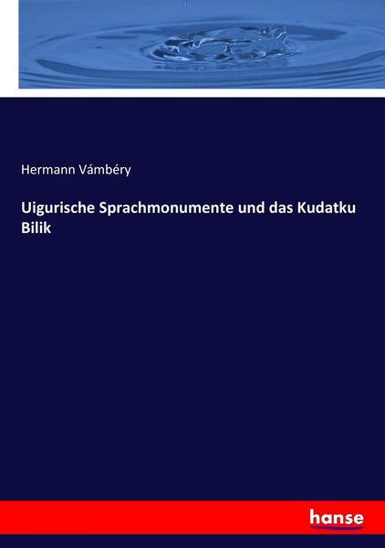 Produktbild: Uigurische Sprachmonumente und das Kudatku Bilik