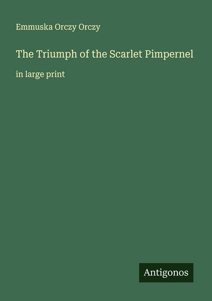 Produktbild: The Triumph of the Scarlet Pimpernel