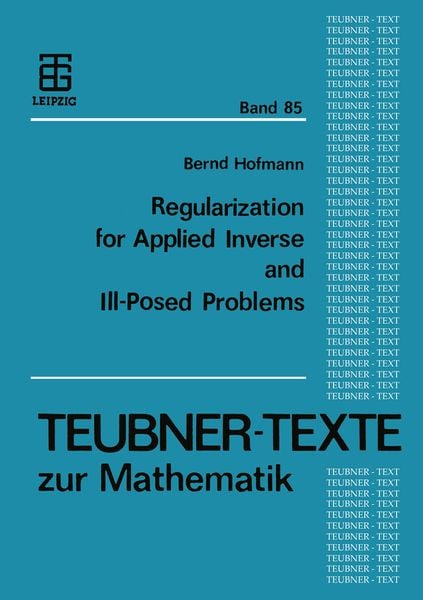 Produktbild: Regularization for Applied Inverse and Ill-Posed Problems
