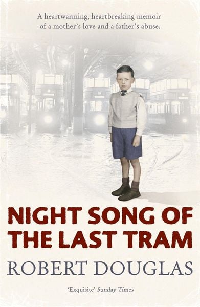 Produktbild: Night Song of the Last Tram - A Glasgow Childhood