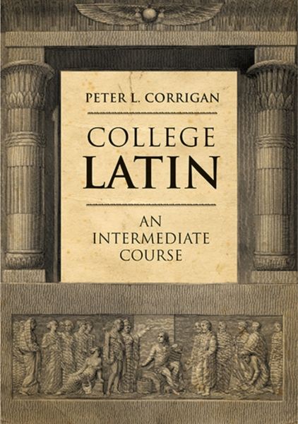 Produktbild: Corrigan, P: College Latin - An Intermediate Course