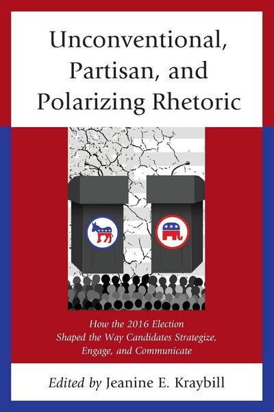Produktbild: Unconventional, Partisan, and Polarizing Rhetoric