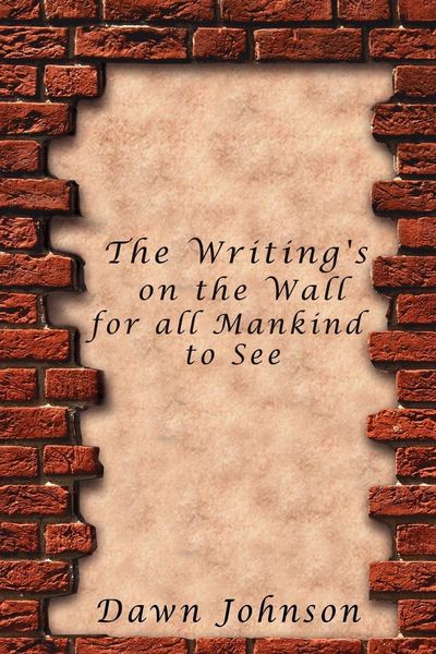 Produktbild: The Writing's on the Wall for all Mankind to See