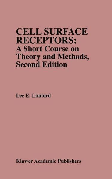 Produktbild: Cell Surface Receptors: A Short Course on Theory and Methods