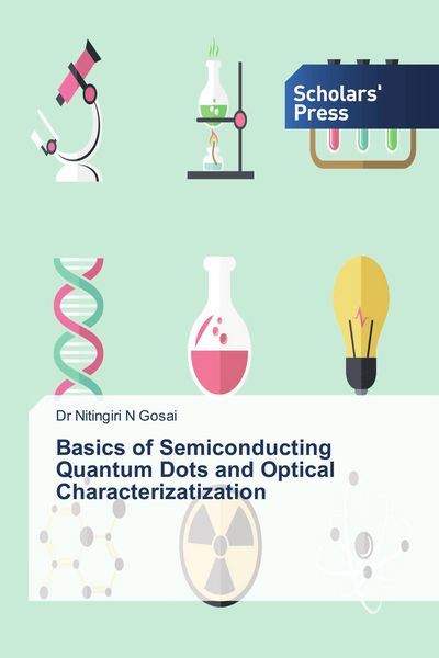 Produktbild: Basics of Semiconducting Quantum Dots and Optical Characterizatization