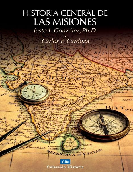 Produktbild: El Historia General de Las Misiones