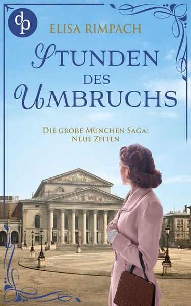 Produktbild: Stunden des Umbruchs | Die historische Familiensaga im 20. Jahrhundert