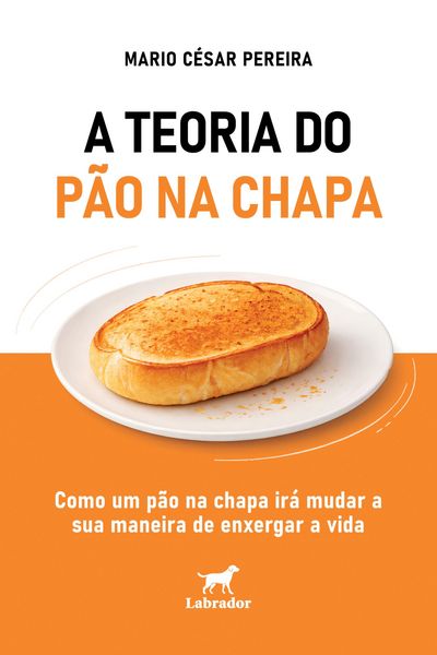 Produktbild: A teoria do p&atilde;o na chapa