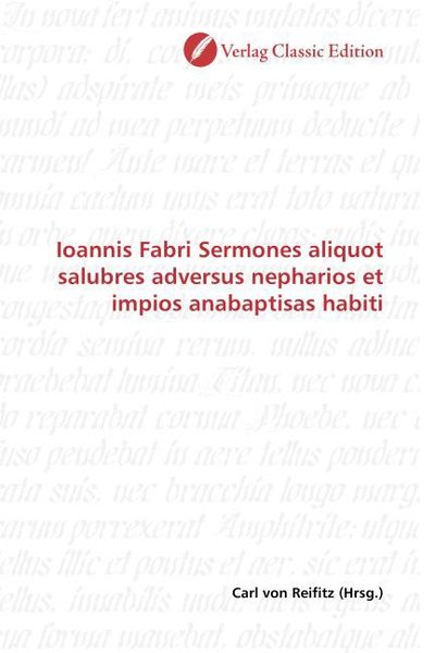 Produktbild: Ioannis Fabri Sermones aliquot salubres adversus nepharios et impios anabaptisas habiti