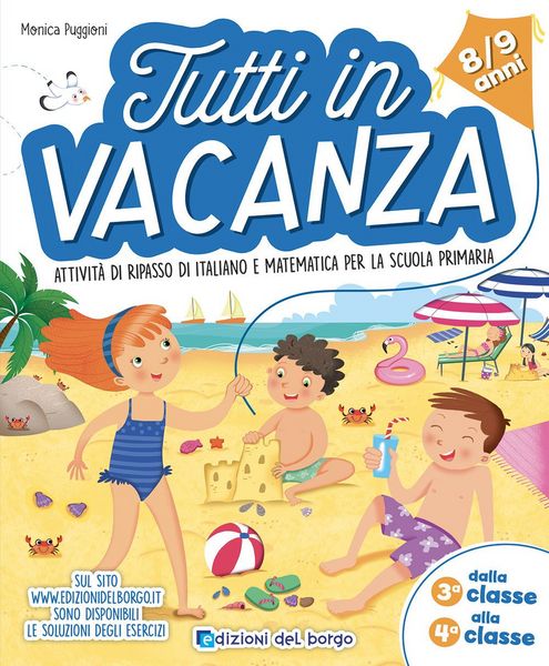 Produktbild: Tutti in vacanza. Dalla 3a alla 4a. Attivit&agrave; di ripasso di italiano e matematica per la scuola primaria