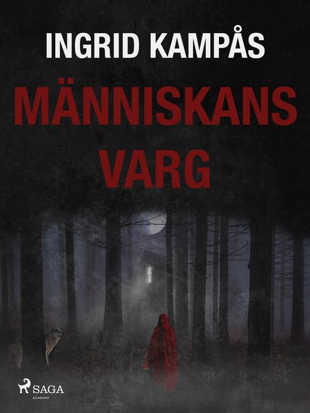 Produktbild: M&auml;nniskans varg