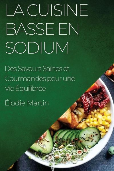 Produktbild: La Cuisine Basse en Sodium