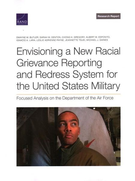 Produktbild: Envisioning a New Racial Grievance Reporting and Redress System for the United States Military
