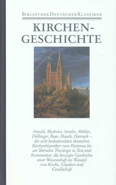 Kirchengeschichte, Gebundene Ausgabe von Bernd Moeller, Deutscher Klassiker Verlag, 9783618668206