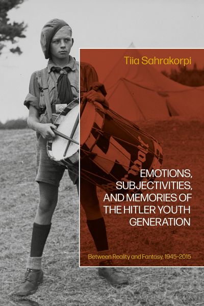Produktbild: Sahrakorpi, T: Emotions, Subjectivities, and Memories of the