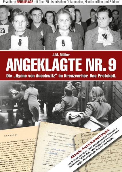 Angeklagte Nr. 9 - Die "Hyäne von Auschwitz" im Kreuzverhör. Das Protokoll.
