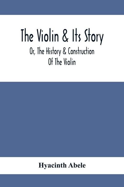 Produktbild: The Violin & Its Story
