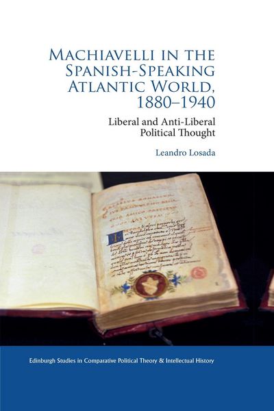 Produktbild: Machiavelli in the Spanish-Speaking Atlantic World, 1880-1940