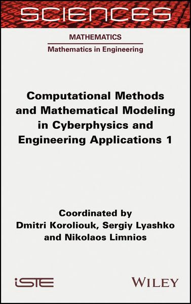 Produktbild: Computational Methods and Mathematical Modeling in Cyberphysics and Engineering Applications 1