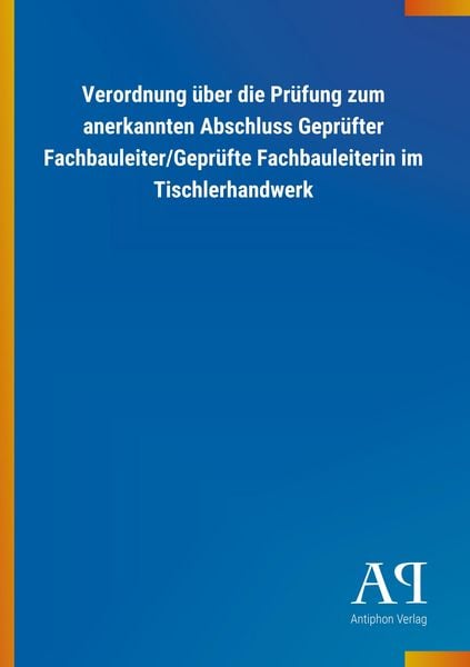 Produktbild: Verordnung &uuml;ber die Pr&uuml;fung zum anerkannten Abschluss Gepr&uuml;f