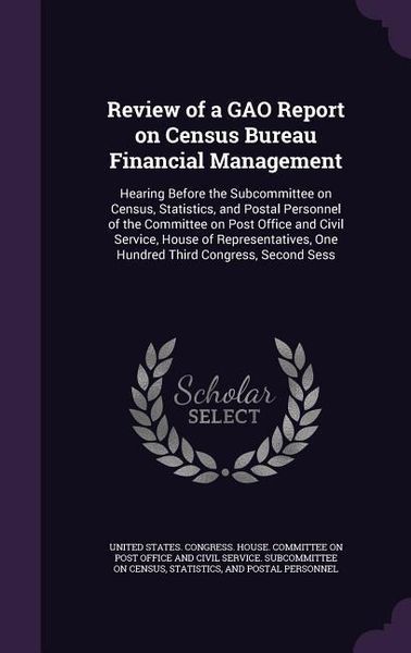 Produktbild: Review of a GAO Report on Census Bureau Financial Management