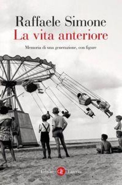 Produktbild: La vita anteriore. Memoria di una generazione, con figure
