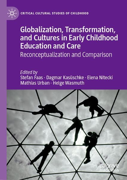 Produktbild: Globalization, Transformation, and Cultures in Early Childhood Education and Care