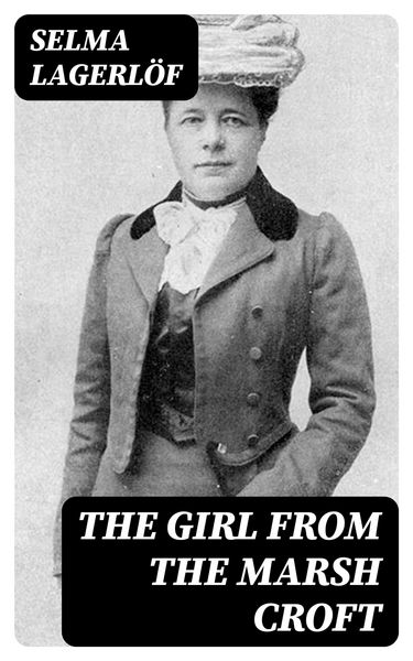 Produktbild: The Girl from the Marsh Croft