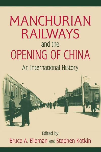 Produktbild: Manchurian Railways and the Opening of China