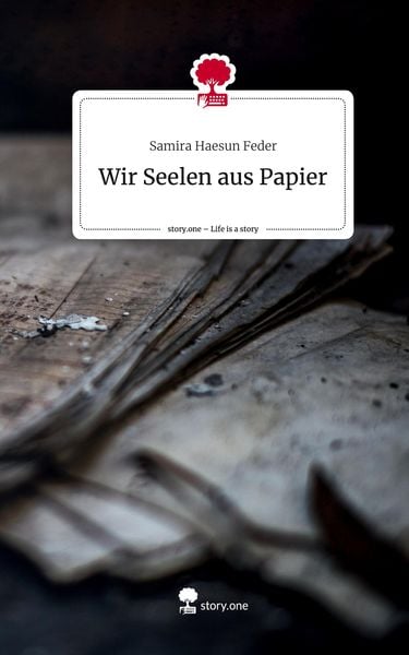 Produktbild: Wir Seelen aus Papier. Life is a Story - story.one