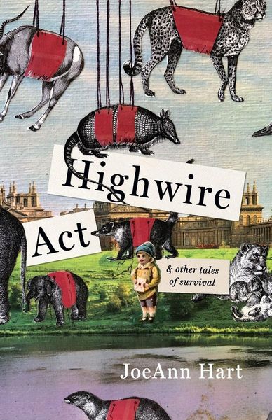 Produktbild: Highwire Act & Other Tales of Survival